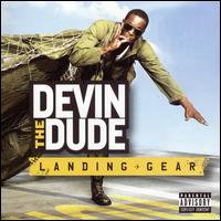 Landing Gear von Devin the Dude