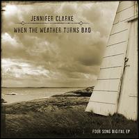 When the Weather Turns Bad von Jennifer Clarke