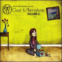 Chair and Microphone, Vol. 3 von Enter the Worship Circle