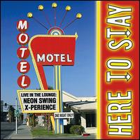 Here to Stay von Neon Swing X-Perience