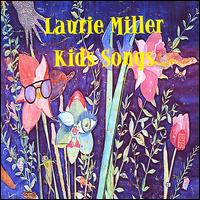 Kids Songs von Laurie Miller