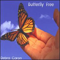 Butterfly Free von Deb Caron