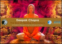 Soul of Healing Affirmations: A-Z Guru von Deepak Chopra M.D.