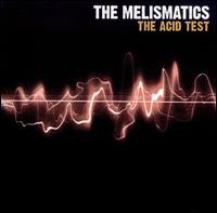 Acid Test von The Melismatics