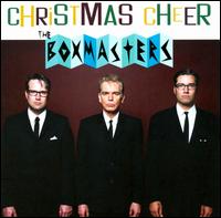 Christmas Cheer von The Boxmasters