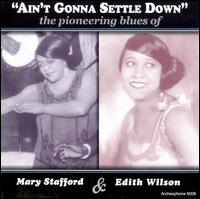 Ain't Gonna Settle Down: The Pioneering Blues of Mary Staffor von Mary Stafford