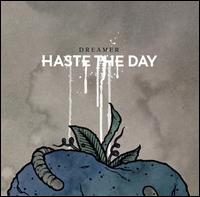 Dreamer von Haste the Day