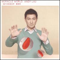 Miracle World von Andy Lau