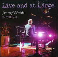 Live and At Large von Jimmy Webb