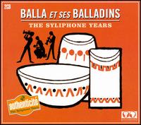 Syliphone Years von Balla et Ses Balladins