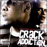 Crack Addiction NY von DJ Bobby Black