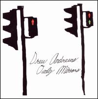 Only Mirrors von Drew Andrews