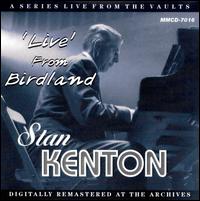 Live from Birdland von Stan Kenton