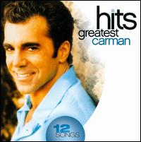 Greatest Hits von Carman