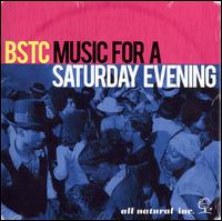 Music for a Saturday Evening von BSTC