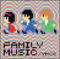 Family Music von YMCK