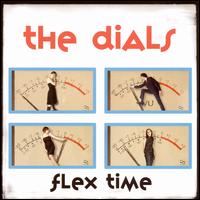 Flex Time von The Dials