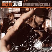 Indestructible von Ruste Juxx