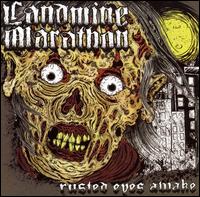 Rusted Eyes Awake von Landmine Marathon