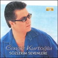 Sözlerim Sevenlere von Cengiz Kurtoglu