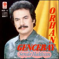 Sende Haklisin von Orhan Gencebay