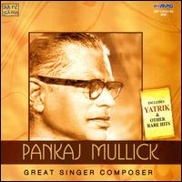 Great Singer Composer von Pankaj Mullick