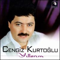 Yillarim von Cengiz Kurtoglu