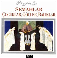 Semahlar/Çocuklar, Göçler, Baliklar von Ruhi Su