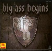 Begins von Big Ass