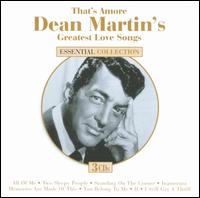 That's Amore: Dean Martin's Greatest Love Songs von Dean Martin