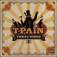 Thr33 Ringz von T-Pain