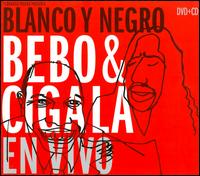 Blanco y Negro [CD/DVD] von Bebo & Cigala