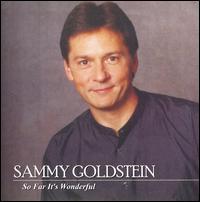 So Far It's Wonderful von Sammy Goldstein