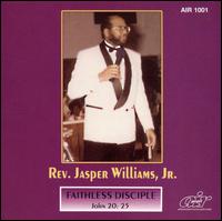 Faithless Disciple von Rev. Jasper Williams