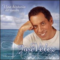 Una Historia de Amor von Jose Velez