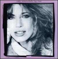 Hello Big Man von Carly Simon