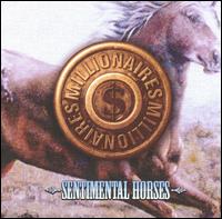 Sentimental Horses von The Millionaires