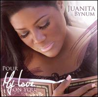 Pour My Love on You von Juanita Bynum