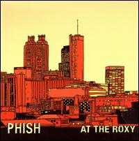 At the Roxy (Atlanta '93) von Phish