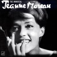 Immortal von Jeanne Moreau