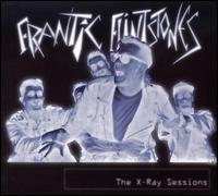 X-Ray Sessions von Frantic Flintstones