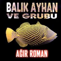 Agir Roman von Balik Ayhan