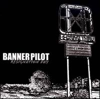 Resignation Day von Banner Pilot