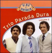 Alma Sertaneja, Vol. 2 von Trio Parada Dura