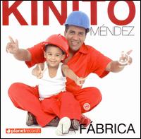 Fábrica von Kinito Méndez