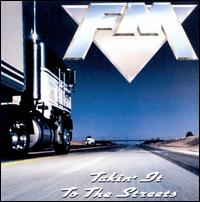 Takin' It to the Streets von FM