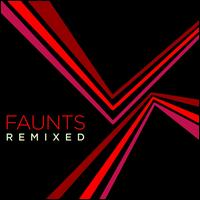 Remixed von Faunts