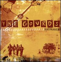 Haymaker! von The Gourds