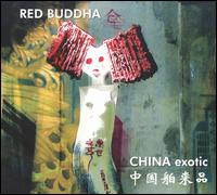 China Exotic von Red Buddha