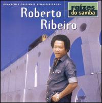 Raizes Do Samba von Roberto Ribeiro